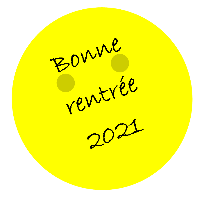 Bonne rentrée 2021 à toutes et à tous !