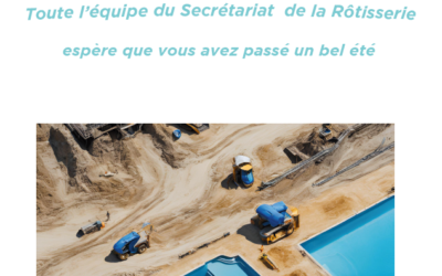 Votre Chronique du chantier estivale ! 2ème numéro Août 2024