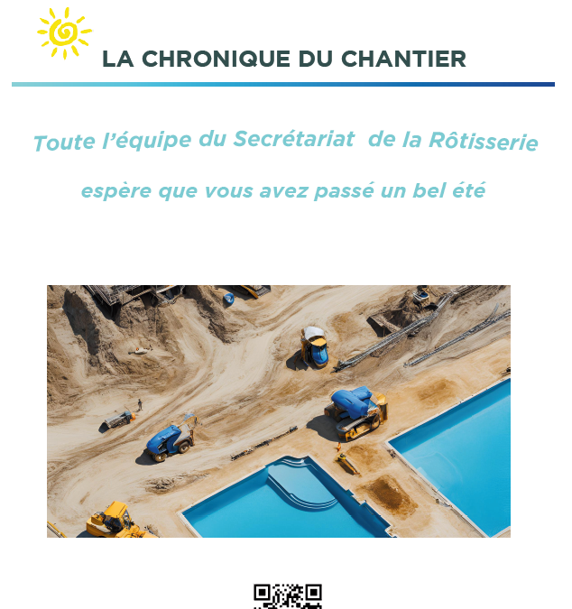 Votre Chronique du chantier estivale ! 2ème numéro Août 2024